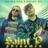 Смоки Мо & Dj Nik One - Saint P Phenomen (Mixtape) Cover.jpg